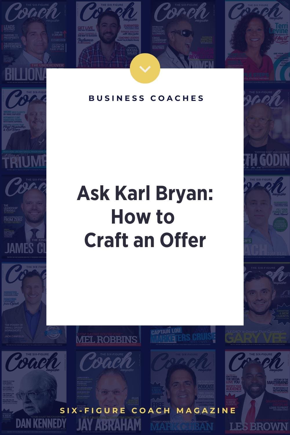 Ask Karl Bryan | How to Craft an Offer