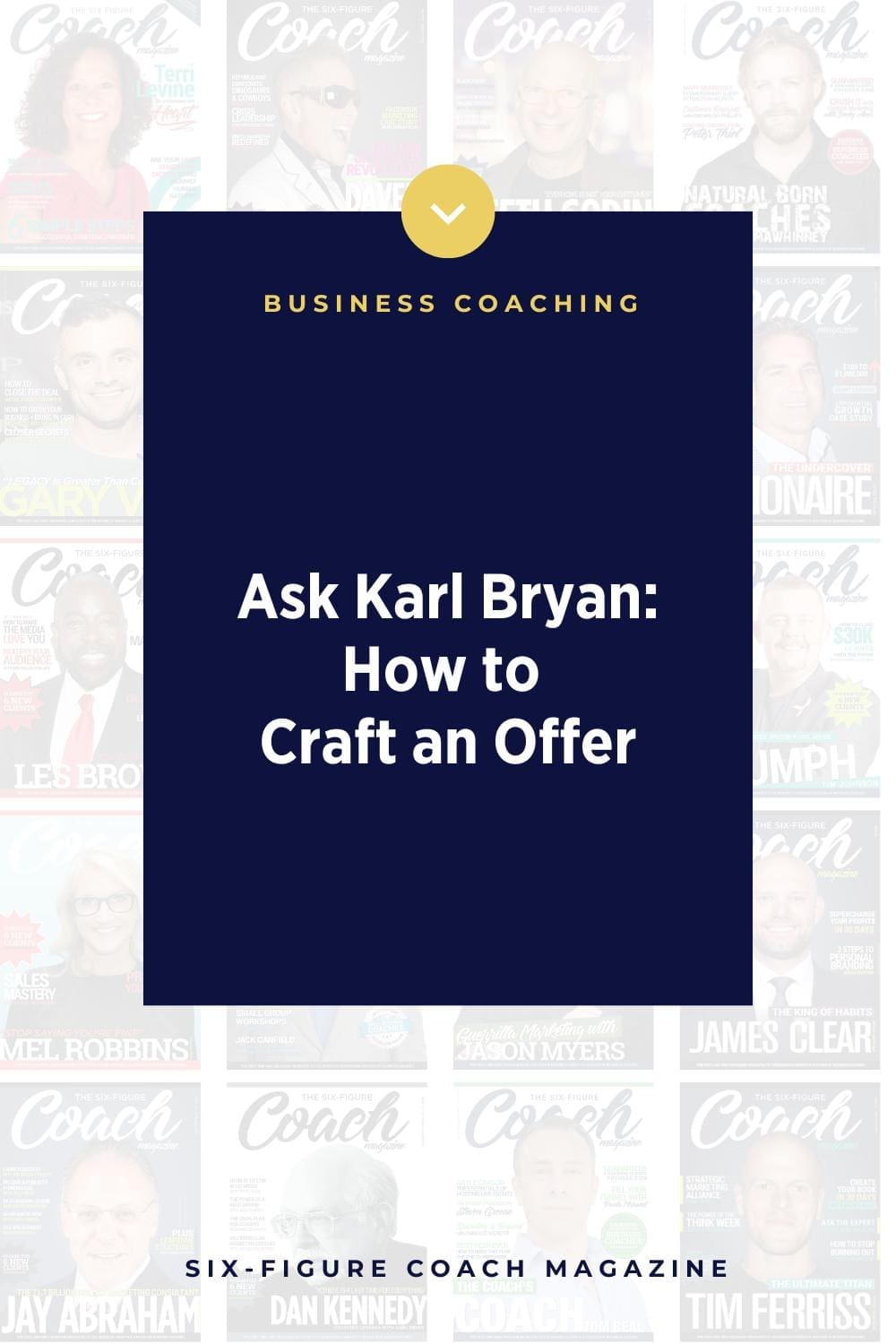 Ask Karl Bryan | How to Craft an Offer