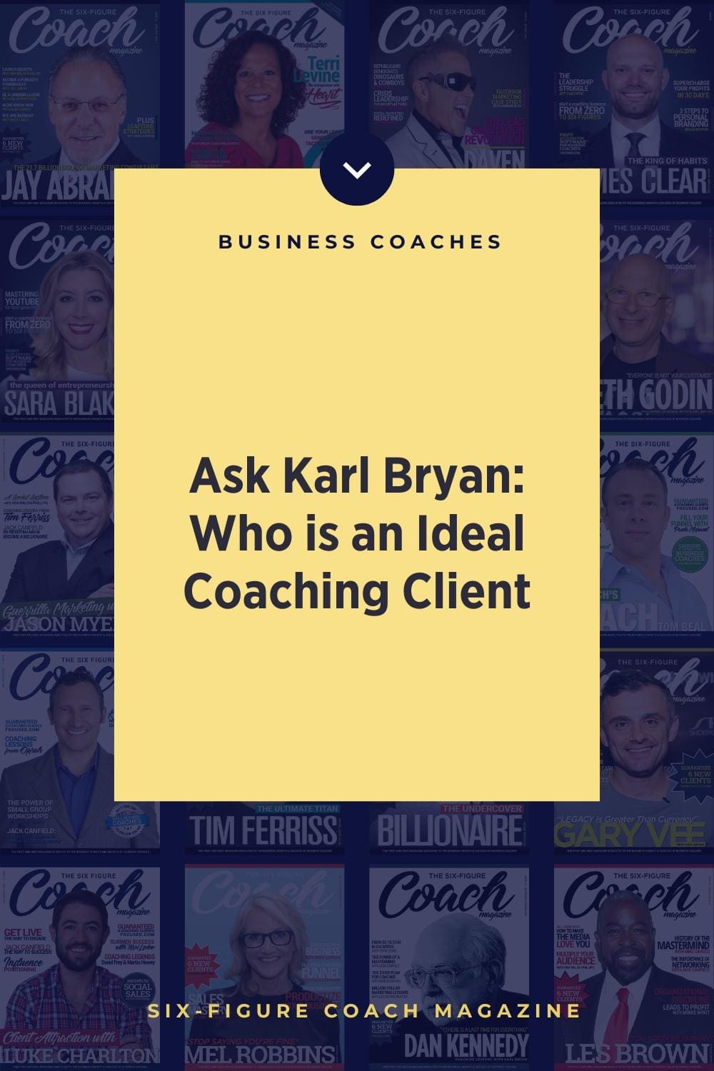 Ask Karl Bryan | Who is an Ideal Coaching Client