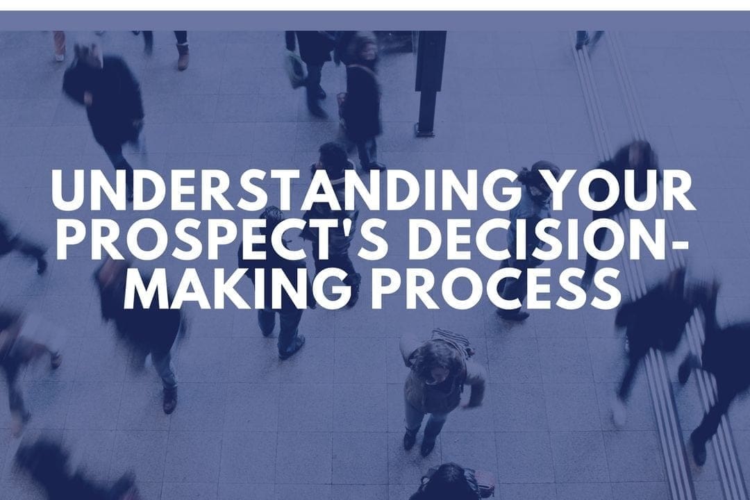 Understanding your Prospect’s Decision-making Process with Adrian Ulsh