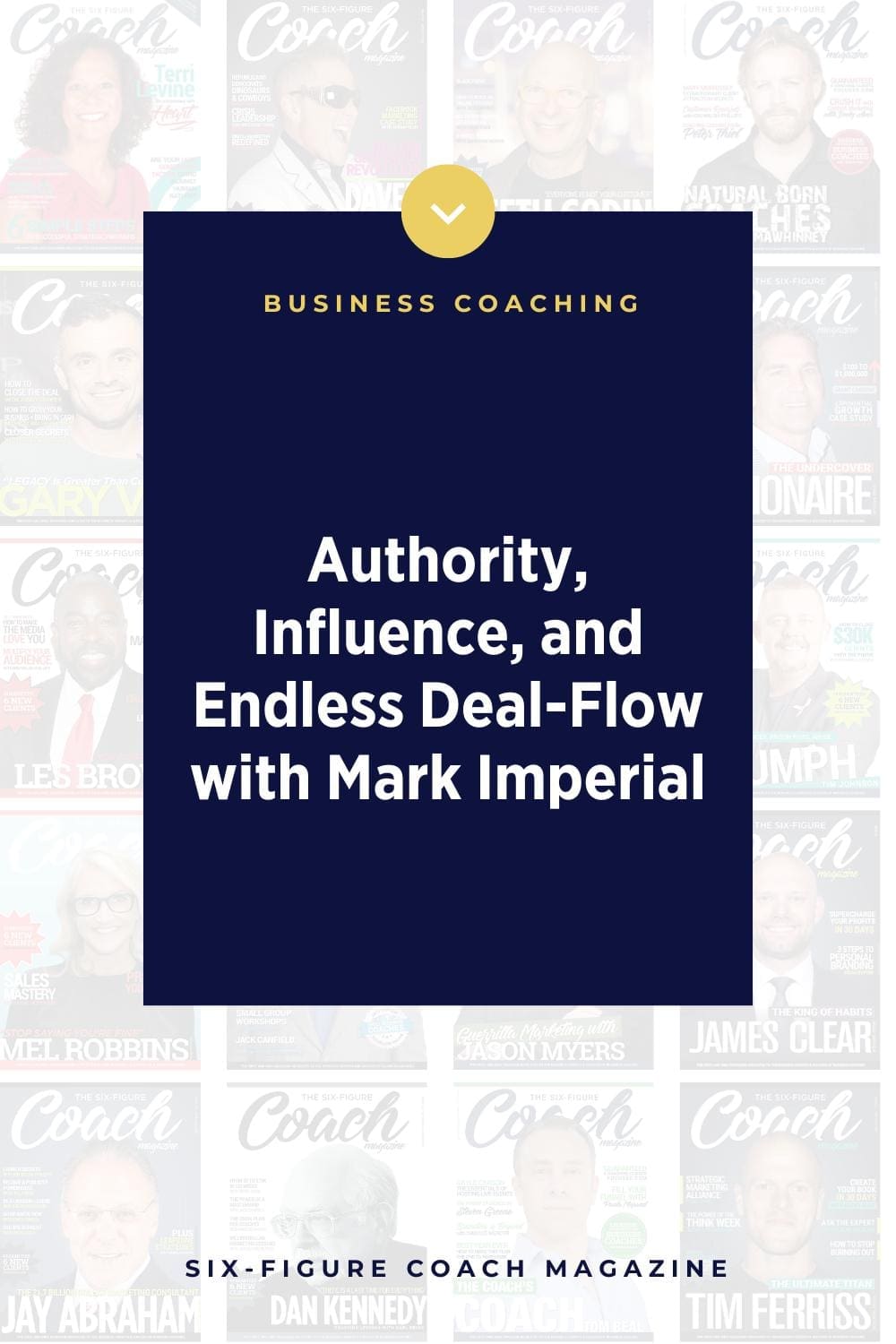 Authority, Influence, and Endless Deal-Flow with Mark Imperial