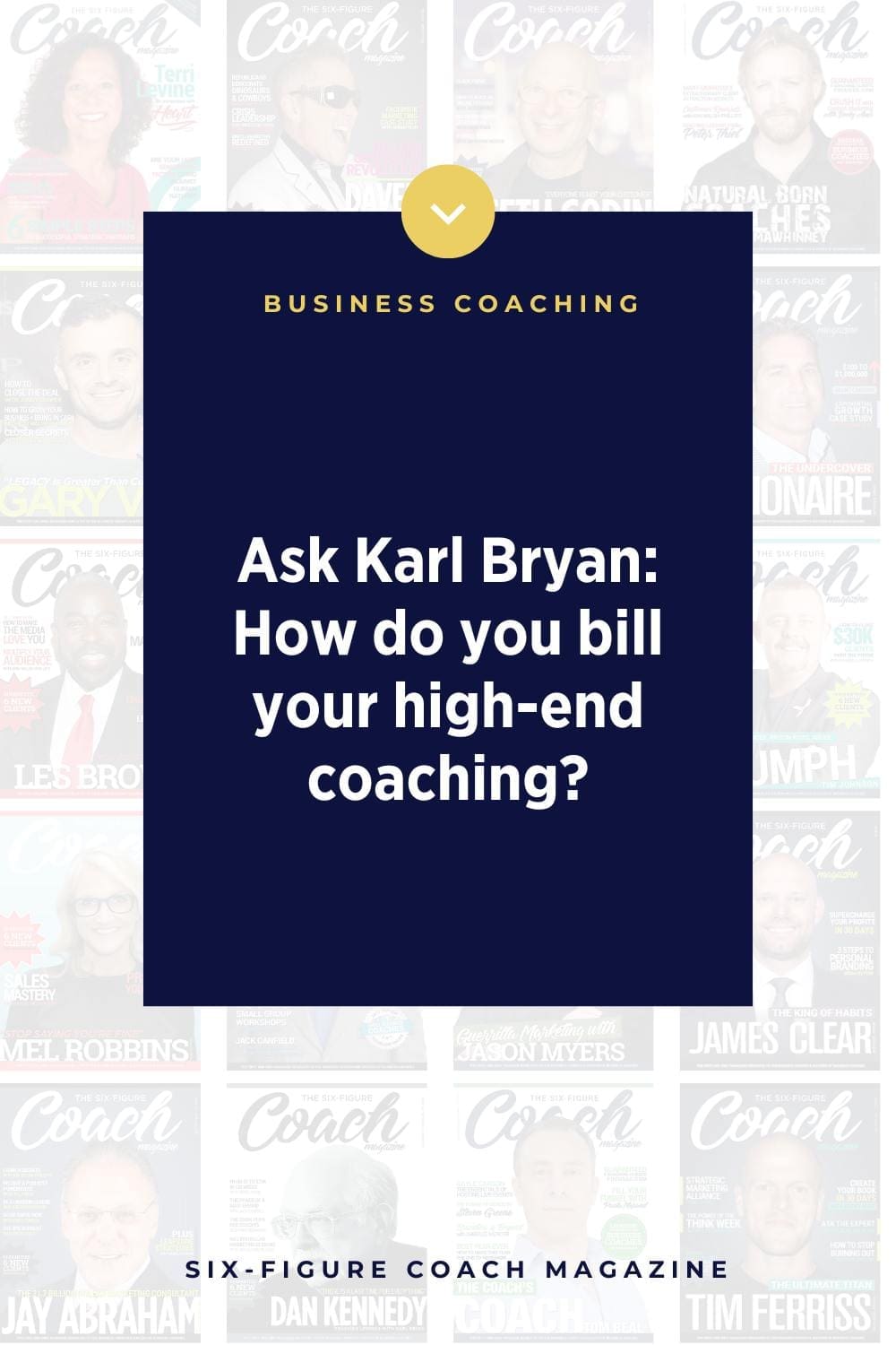 Ask Karl Bryan: How do you bill your high-end coaching?