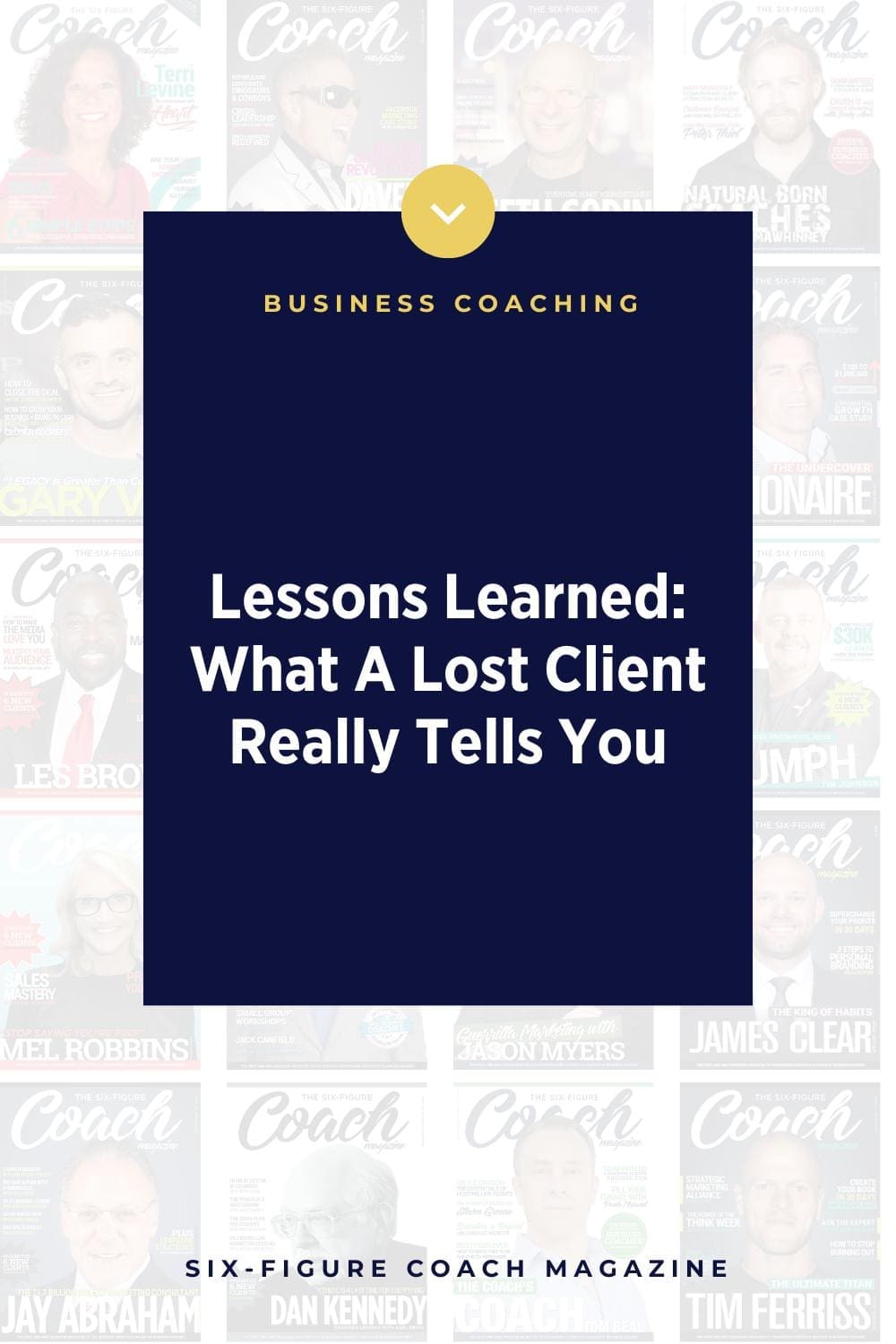 Lessons Learned: What A Lost Client Really Tells You with Torie Mathis