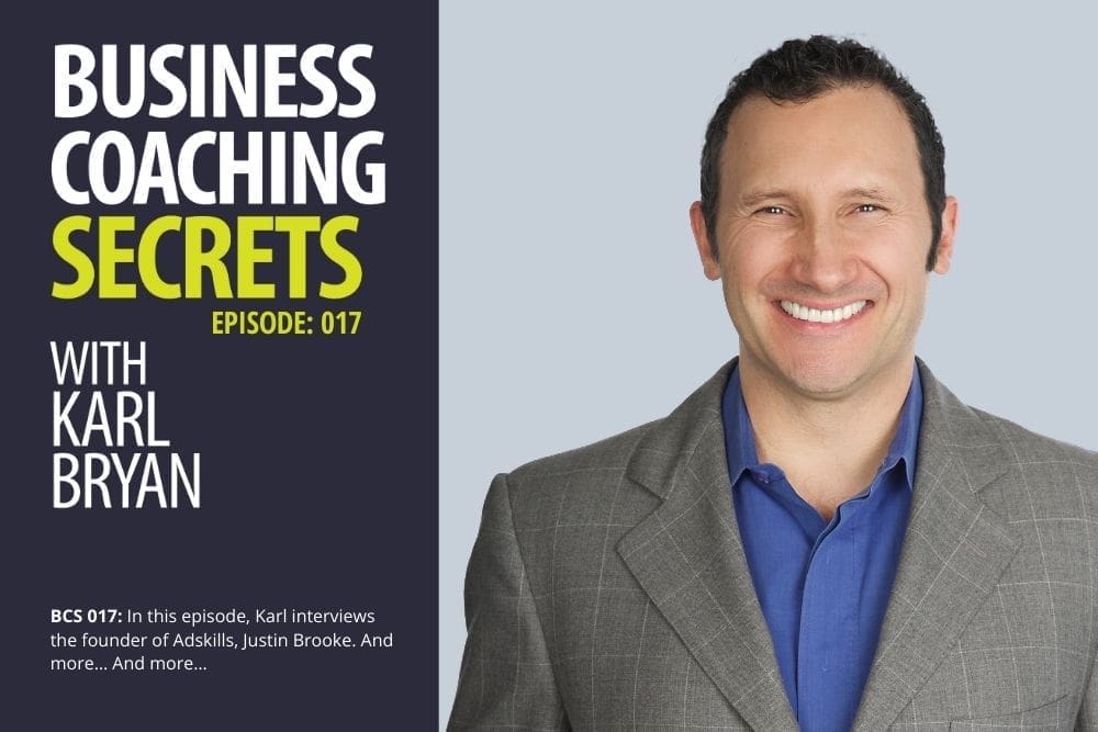 BCS: 017 | Karl Bryan Interviews Justin Brooke, Founder of Adskills