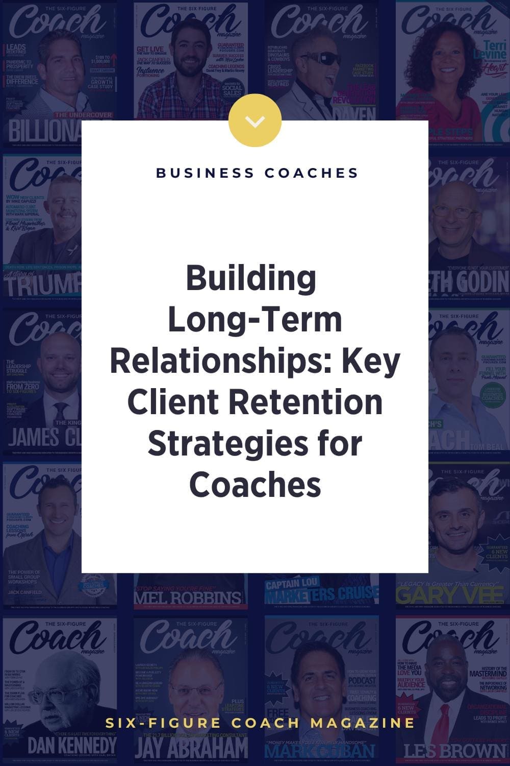 Building Long-Term Relationships: Key Client Retention Strategies for Coaches