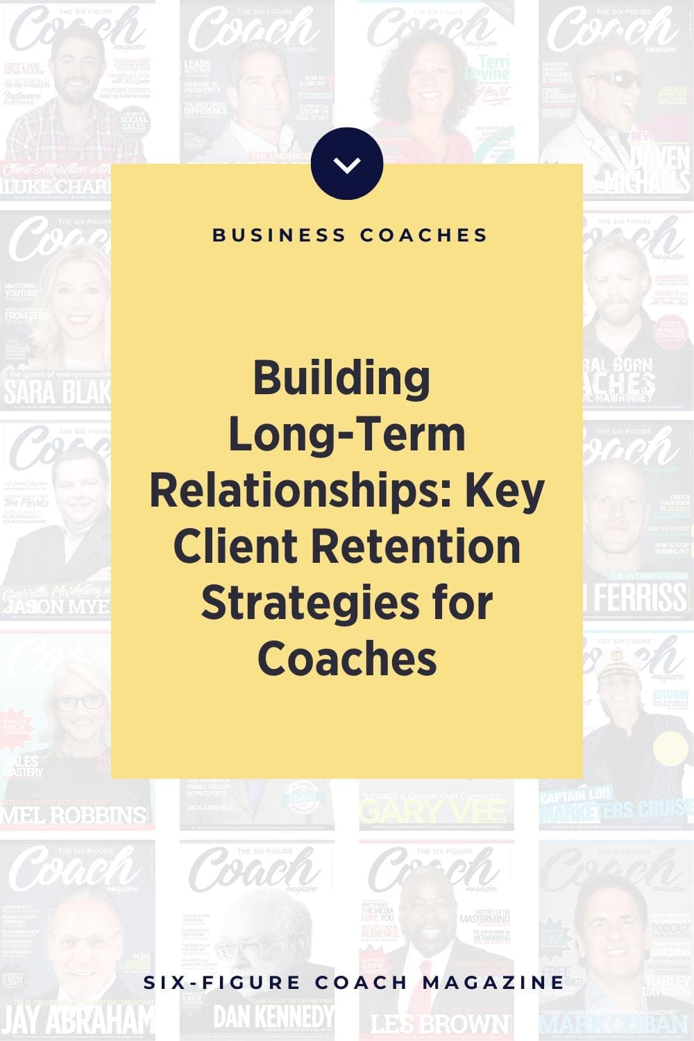 Building Long-Term Relationships: Key Client Retention Strategies for Coaches