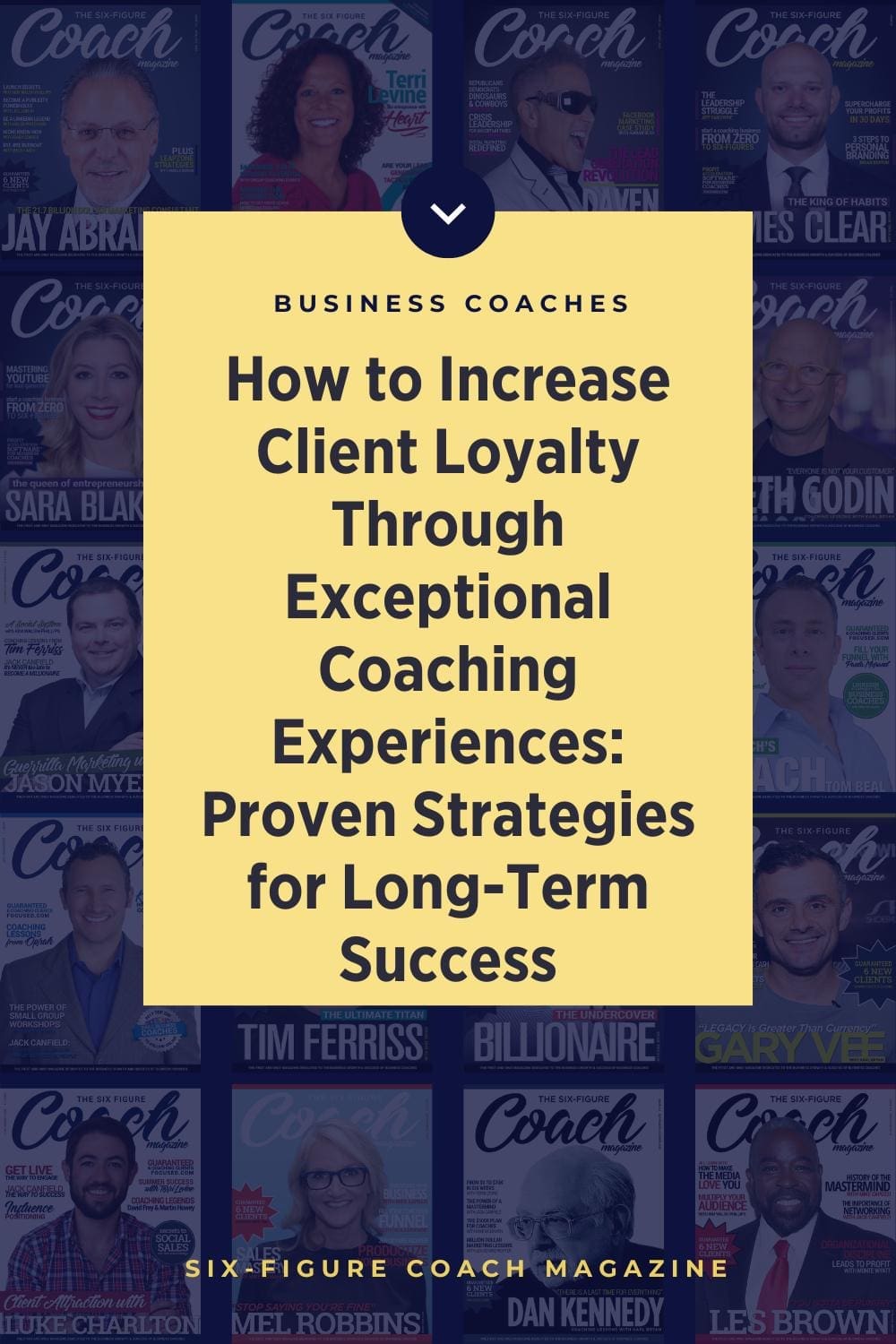 How to Increase Client Loyalty Through Exceptional Coaching Experiences: Proven Strategies for Long-Term Success