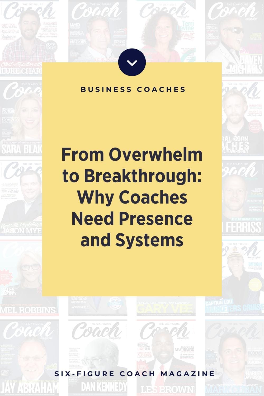 From Overwhelm to Breakthrough: Why Coaches Need Presence and Systems