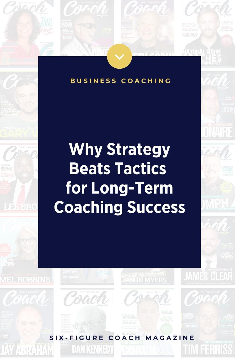 Why Strategy Beats Tactics for Long-Term Coaching Success